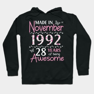 Made In November 1992 Happy Birthday 28 Years Of Being Awesome To Me You Mom Sister Wife Daughter Hoodie